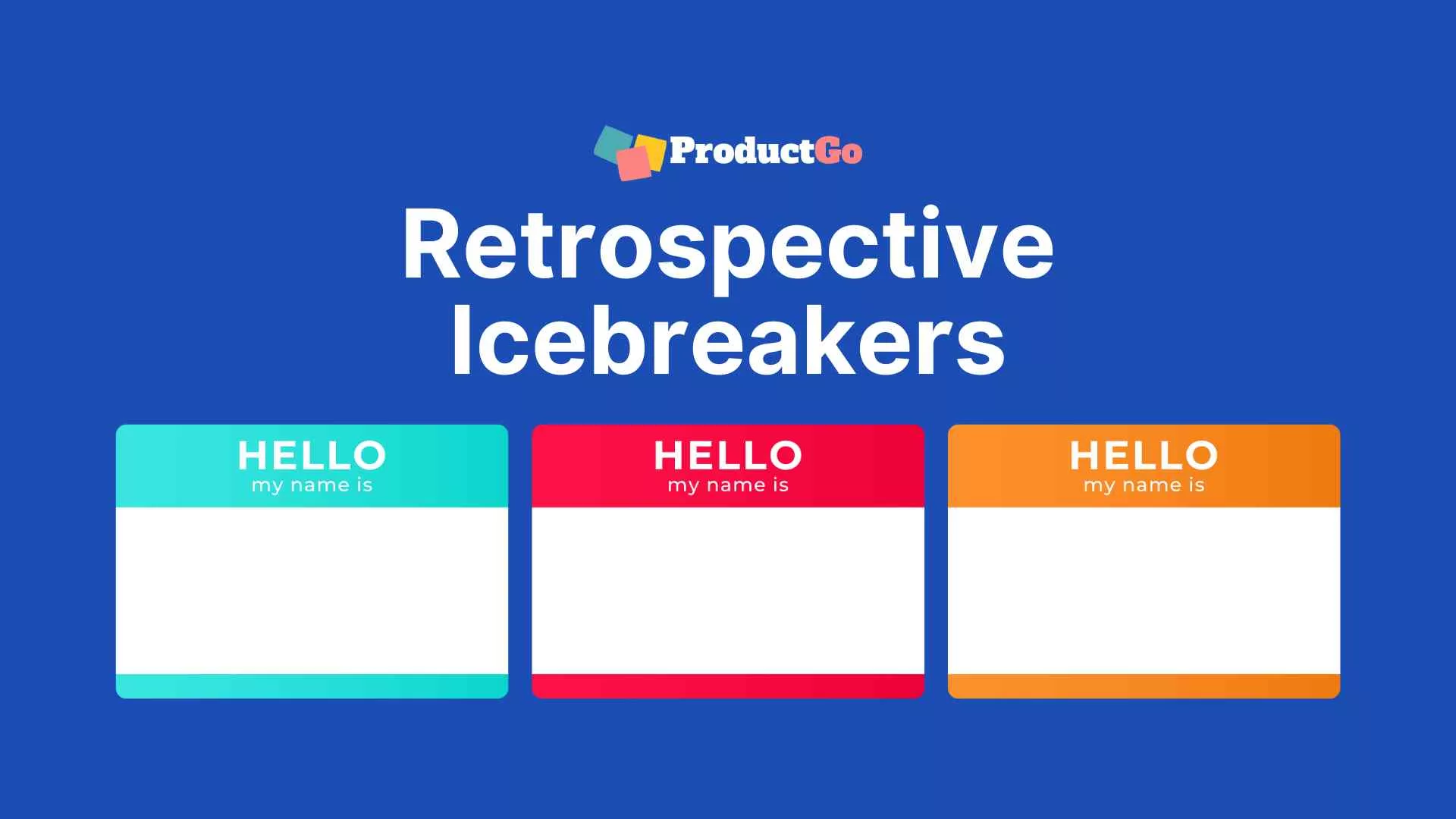 Retrospective icebreakers