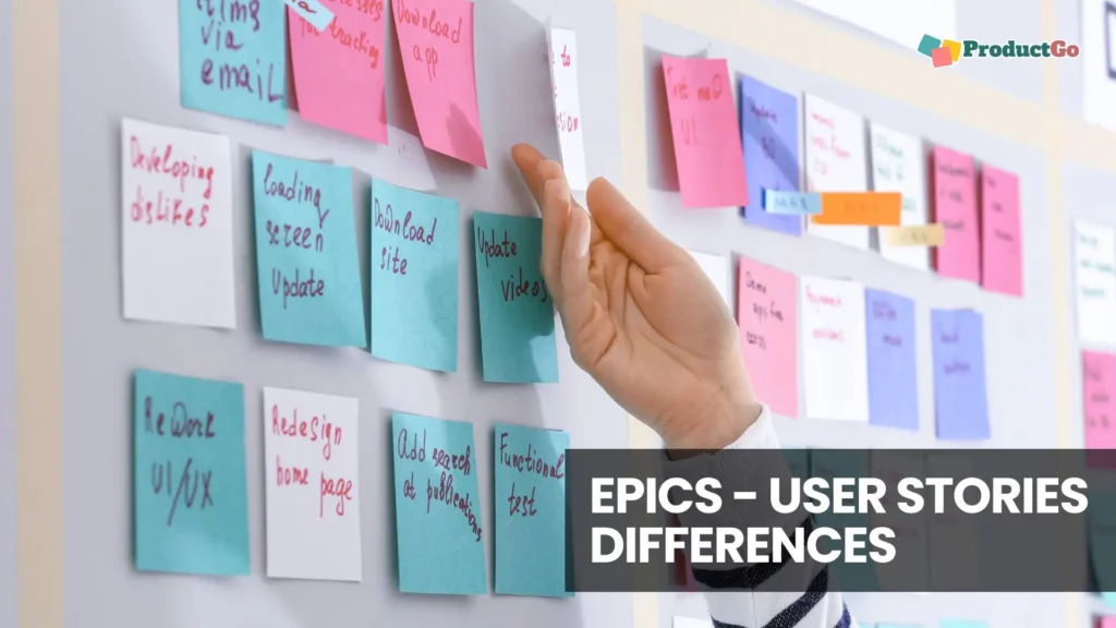 1. epics - user stories differences