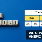 What is an Epic in Agile
