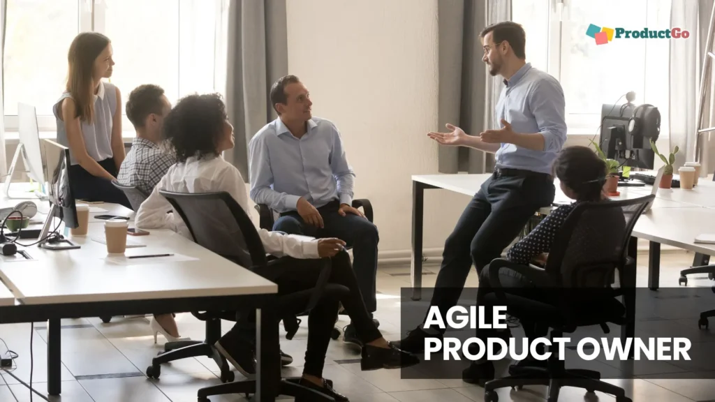 Agile Product Owner’s Role and Responsibilities