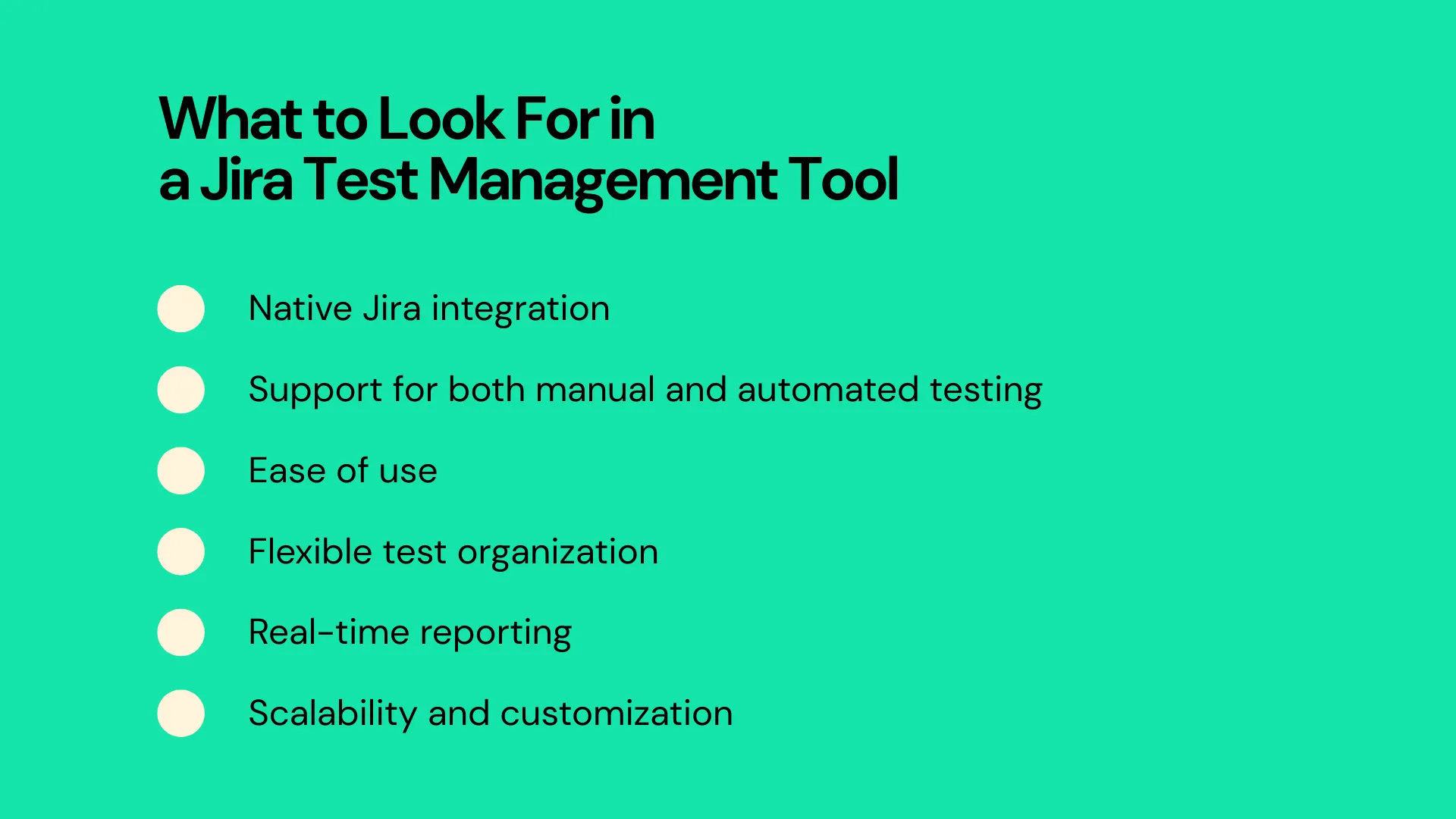 What to Look For in a Jira Test Management Tool